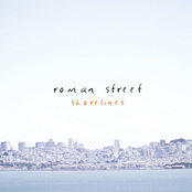 Roman Street: Shorelines