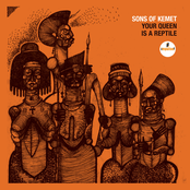 Sons of Kemet: Your Queen Is a Reptile