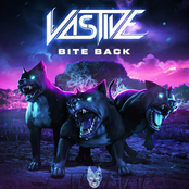 Vastive: Bite Back