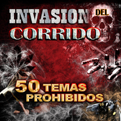 Invasion Del Corrido: 50 Temas Prohibidos