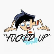 FUCKED UP