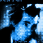 Straight to Video (100 Percent More Audio!)