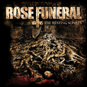 Rose Funeral: The Resting Sonata