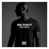 Ishi: Push It