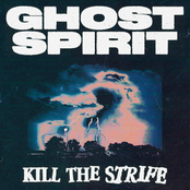 Ghost Spirit: Kill the Strife