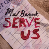 Mel Bryant: Serve Us