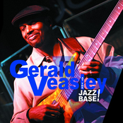 Gerald Veasley: At The Jazz Base