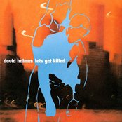 Don't Die Just Yet by David Holmes
