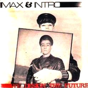 Max Vincent, Max & Intro - We Design The Future