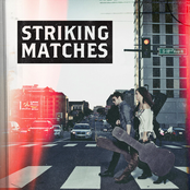 Striking Matches