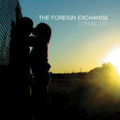 The Foreign Exchange: Connected (Extended Edition)