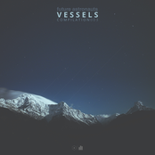 Future Astronauts: Vessels Compilation 003