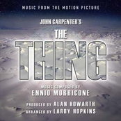 Alan Howarth: The Thing - Music From The Motion Picture (Ennio Morricone)