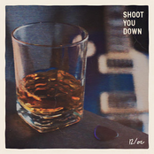 Shoot You Down