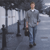 Andrew Finn Magill: Drive & Lift