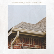 Ghost Chant: Shapes in the Light