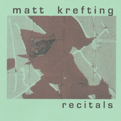Matt Krefting: Recitals