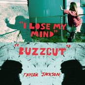 I Lose My Mind/Buzzcut