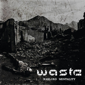 Warlord Mentality by W.a.s.t.e.