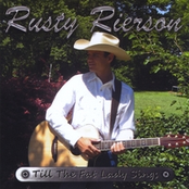 Rusty Rierson: Till The Fat Lady Sings