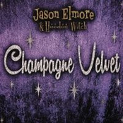 Jason Elmore: Champagne Velvet