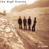 44 Down by The High Violets