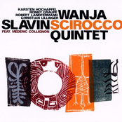 Wanja Slavin Quintet: Scirocco