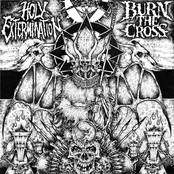 Holy Extermination / Burn The Cross