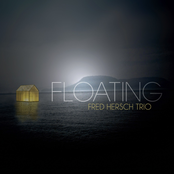 Fred Hersch Trio: Floating