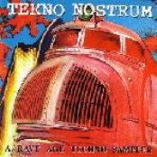 Tekno Nostrum - A Rave Age Techno Sampler