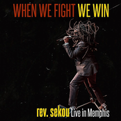 Rev. Sekou: When We Fight We Win - Live In Memphis