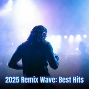 2025 Remix Wave: Best Hits