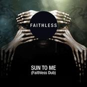 Sun To Me (faithless Dub) by Faithless