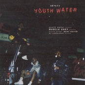 Manila Grey: Youth Water