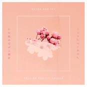 Aster and Ivy: Tell Me Pretty Things