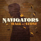 Wall Of Stone by Navigators