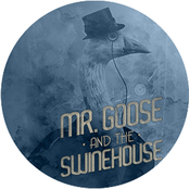 mr. goose & the swinehouse