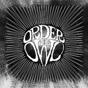 Order Of The Owl: In the Noon of the After Day