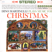 Dino Martinelli Plays Music For Christmas