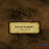 Kevin Parent: Compilation