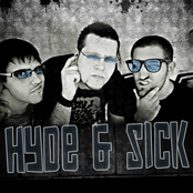 hyde & sick