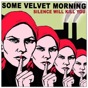 Settle Down by Some Velvet Morning