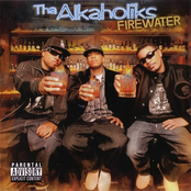 Tha Alkaholiks: Firewater