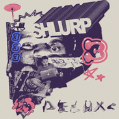 Shlurp 3 Deluxe