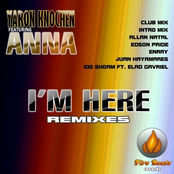 Yaron Knochen Feat. Anna - I'm Here Remixes