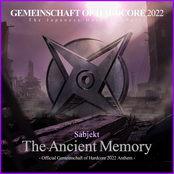The Ancient Memory (Official Gemeinschaft of Hardcore 2022 Anthem)