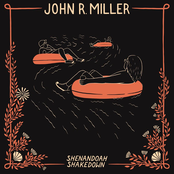 John R. Miller: Shenandoah Shakedown