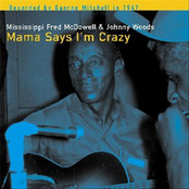 I Got A Woman by Mississippi Fred Mcdowell & Johnny Woods