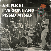 Ah fuck! I've gone and pissed myself!