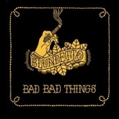 Bad Bad Things by Blundetto